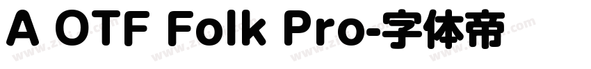 A OTF Folk Pro字体转换